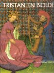 Bise, Gabriel - Tristan en Isolde, de tragische liefdesgeschiedenis van Tristan en Isolde, met daarbij afgebeeld alle miniaturen uit het middeleeuwse manuscript, fraaie uitgave