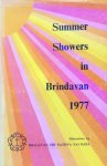 Bhagavan Sri Sathya Sai Baba (edited by dr. S. Bhagavantam) - Summer Showers in Brindavan 1977; discourses by Bhagavan Sri Sathya Sai Baba during the summer course held for college students at White Field, Bangalore