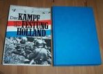 Beekman ; Kurowski - Der Kampf um die Festung Holland (mei 1940)