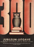 Drost, P.N. (voorwoord) - Jubileum-uitgave ter gelegenheid van het 300-jarig bestaan der Utrechtse Universiteit