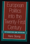 Slomp, Hans - European Politics into the Twenty-First Century
