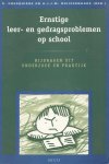 Ghesquiere, P. & Ruijssenaars, A.J.J.M. (red.) - Ernstige leer- en gedragsproblemen op school