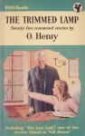 Henry, O. - The Trimmed Lamp . Twenty-five renowned stories.