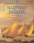 Wheatley, Keith - National Maritime Museum Guide to Maritime Britain