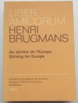 Brugmans, Henrie - Liber Amicorum Henri Brugmans