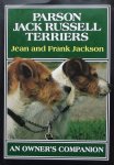 Jackson, Jean & Frank. - Parson Jack Russell Terriers. an owner's companion.