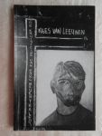 Leeuwen, Kees van - De kruisiging van Karl Neuenthaler - Een fenomenolistische novelle
