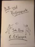 Russ, Joh. / Erlanger, E. - Ball- und Reifenspielen