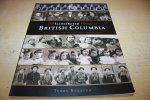 Terry Reksten - The Illustrated History of British Columbia