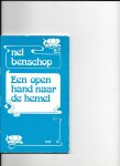 Benschop, Nel - Een open hand naar de hemel