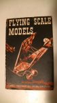 Moulton R.G. - Flying scale models : a comprehensive work on all aspects of flying scale model aircraft ....