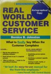 Bernice B. Johnston - Real World Customer Service (Small Business Sourcebooks) (Paperback)