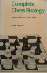 Pachman Ludek - Complete Chess Strategy 2: Pawn Play and the Centre