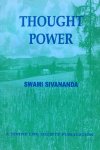Sri Swami Sivananda - Thought power