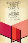 Poortman, J.J. - Raakvlakken tussen oosterse en westerse filosofie.
