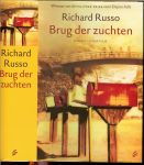 Russo, Richard .. Vertaald door Hans Vierdag. - Brug der zuchten .. Winnaar van de Pulitzer Prize voor Empire Falls