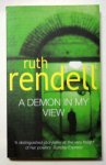 Rendell, Ruth - A DEMON IN MY VIEW