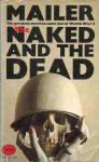 MAILER, NORMAN - The Naked and the Dead - The greatest novel to come out of World War ll