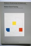 Beeren, Wim en anderen - Moderne Nederlandse schilderkunst; Stedelijk Museum Amsterdam, 18.11.1983- 9.1.1984.