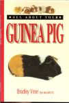 Viner Bradley - Guinea Pig .. All about your