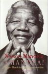 Mandela, N. - Amandla ! / Nelson Mandela in zijn eigen woorden