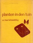 Houten, J.M. van den, A.P. Smits, J. Bal - Planten in den tuin en hun behandeling