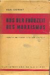 Kautsky, Karl - Aus der Frühzeit des Marxismus - Engels Briefwechsel mit Kautsky