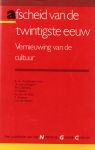 Steenbergen, B. van (redactie) - Afscheid van de twintigste eeuw. Vernieuwing van de cultuur