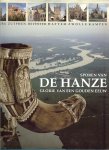 Zeiler, Frits David (tekst) Dekkers, Ger (fotografie) - Sporen van de Hanze  Glorie van een Gouden Eeuw  Doesburg-Zutphen-Deventer-Hattem-Zwolle-Kampen