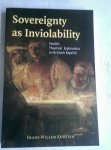 Korsten, Frans-Willem - Sovereignty as Inviolability / Vondel's Theatrical Explorations in the Dutch Republic