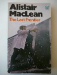 MacLean, Alistair - The Last Frontier