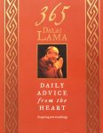 The Dalai Lama - 365 Dalai Lama; daily advice from the heart / inspiring new teachings