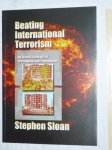 Sloan, Stephen - Beating international terrorism
