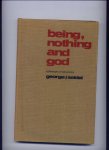 SEIDEL, GEORGE J. - Being, Nothing and God - A philosophy of appearance