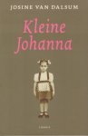 Dalsum, Josine van - Kleine Johanna, 176 pag. paperback, zeer goede staat