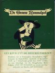 Joost (pseud. Evert Werkman) - De Groene Rommelpot. Inl.: Anton van Duinkerken. Ill.: Fiep Westendorp