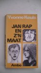 Keuls, Yvonne - Jan Rap en z`n maat.