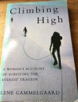 Gammelgaard, Lene - Climbing High. A woman's account of surviving the Everest tragedy