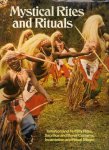 onbekend - Mystical rites and rituals. Initiation and fertility rites, sacrifice and burial customs, incantation and ritual magic