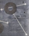 Poot, Jurrie (ed.); Brouwers, Arlette (design) - Ton Slits. Werken op papier 1987-1990.