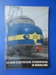 Kok, Rien - 50 jaar elektrische spoorwegen in Nederland