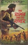 Hungerford, T.A.G. - The ridge and the river
