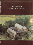 Keultjes, Theo.J. en Willemsen.Gerrie A.J .. Ria, Putmans. Govers - Babberich, kerk en klooster