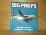 Brown, Austin J. / Wagner, Mark - Big Props