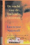 Naumoff, Lawrence - De nacht van de huilende vrouwen