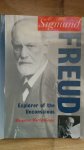 Muckenhoupt, Margaret - Sigmund Freud / Explorer of the Unconscious
