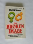 Payne, Leanne - The Broken Image - Restoring Sexual Wholeness Through Healing Prayer