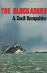 Hampshire, A. Cecil - The Blockaders