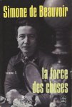 Beauvoir, Simone de - la force des choses - tome 1