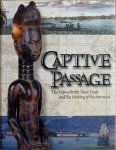 Beverley C. McMillan - Captive Passage. The Transatlantic Slave Trade and the Making of the Americas